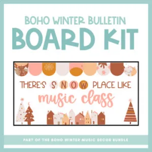 Boho Winter Bulletin Board Kit | Boho Winter Music Decor