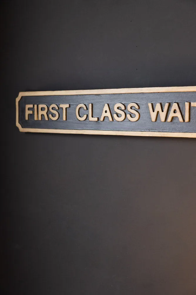 First Class Waiting Room Sign