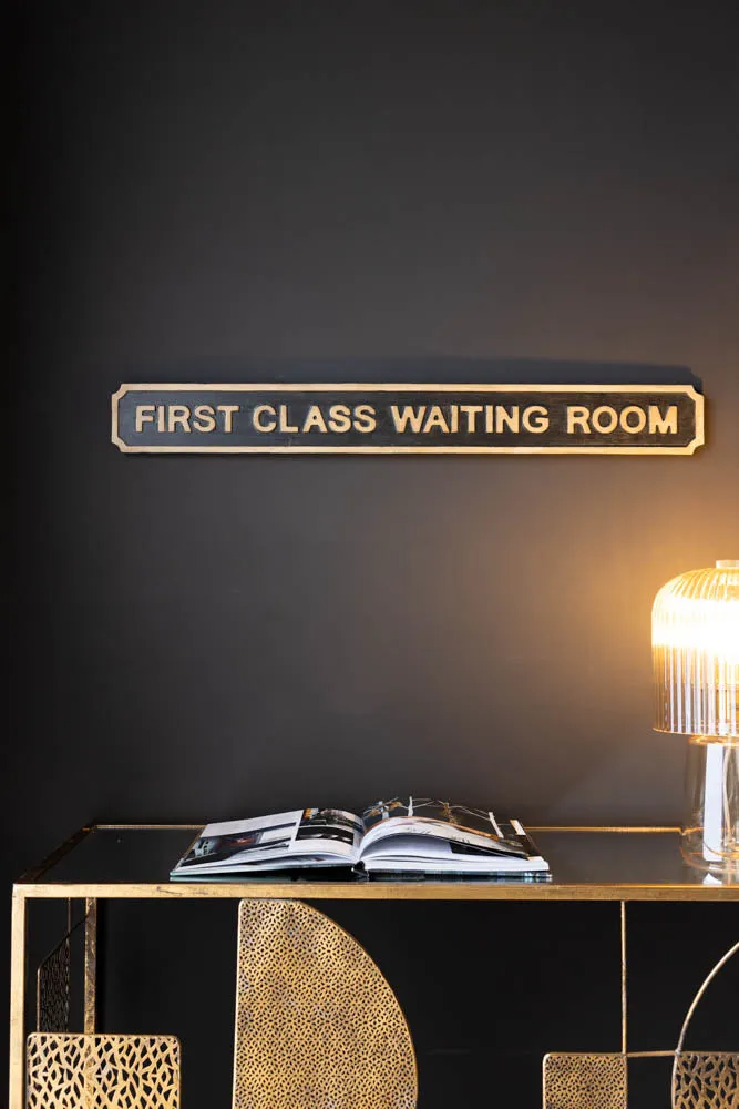 First Class Waiting Room Sign