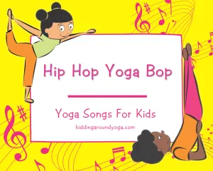 Hip Hop Yoga Bop