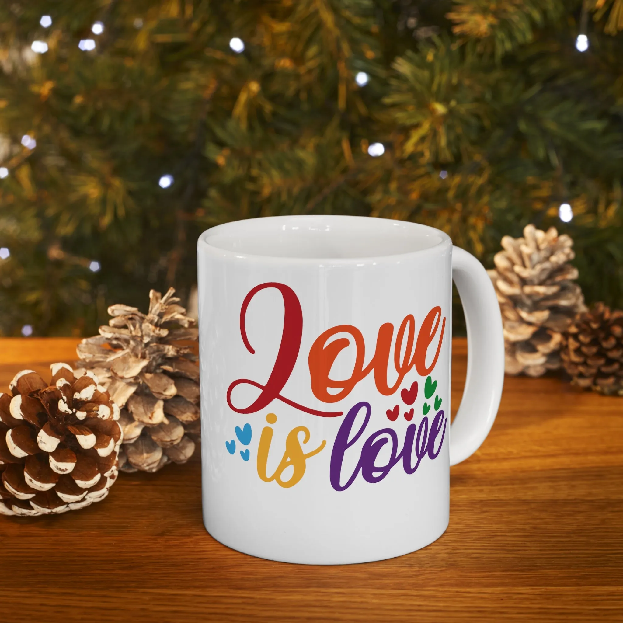 Love is Love -Ceramic Mug 11oz