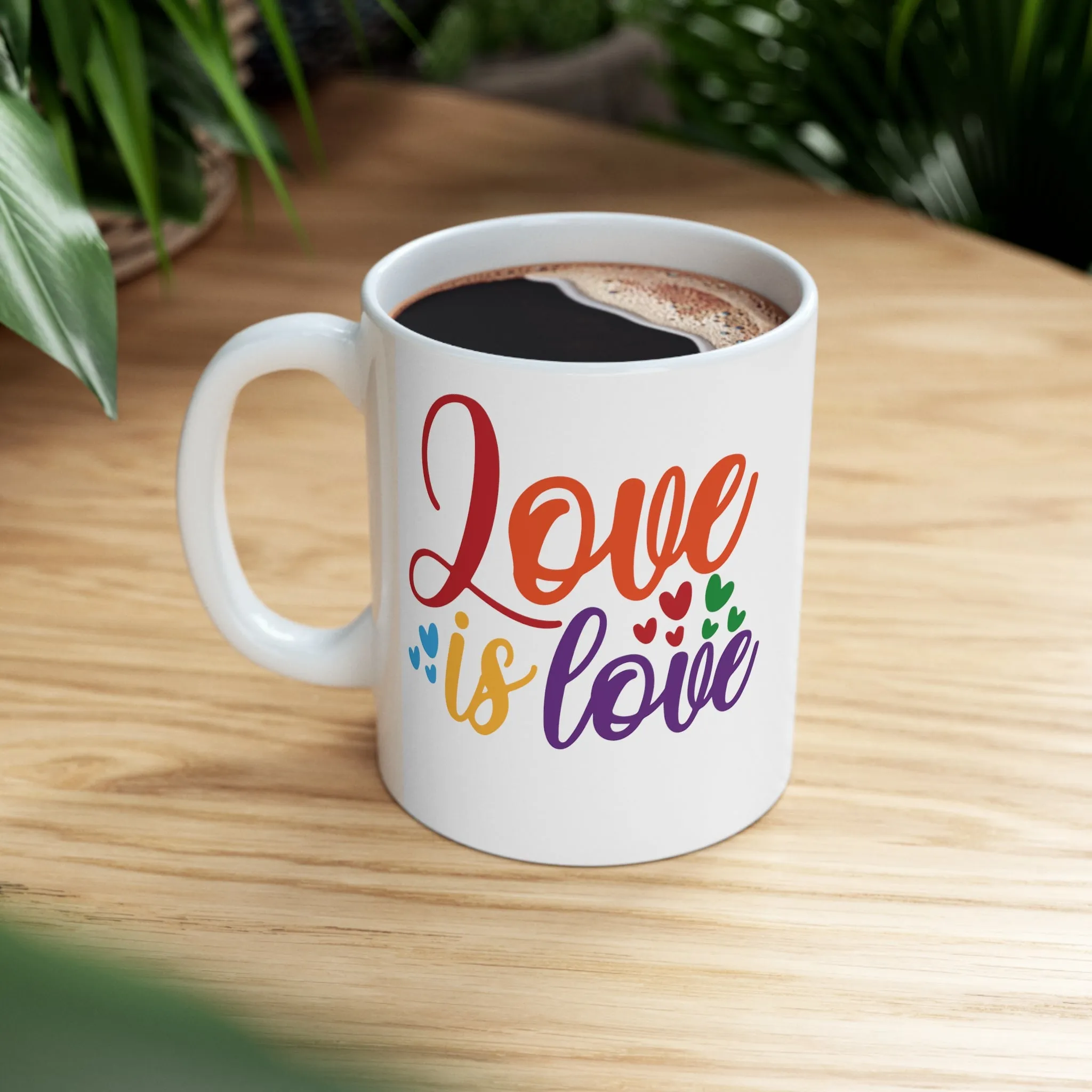 Love is Love -Ceramic Mug 11oz