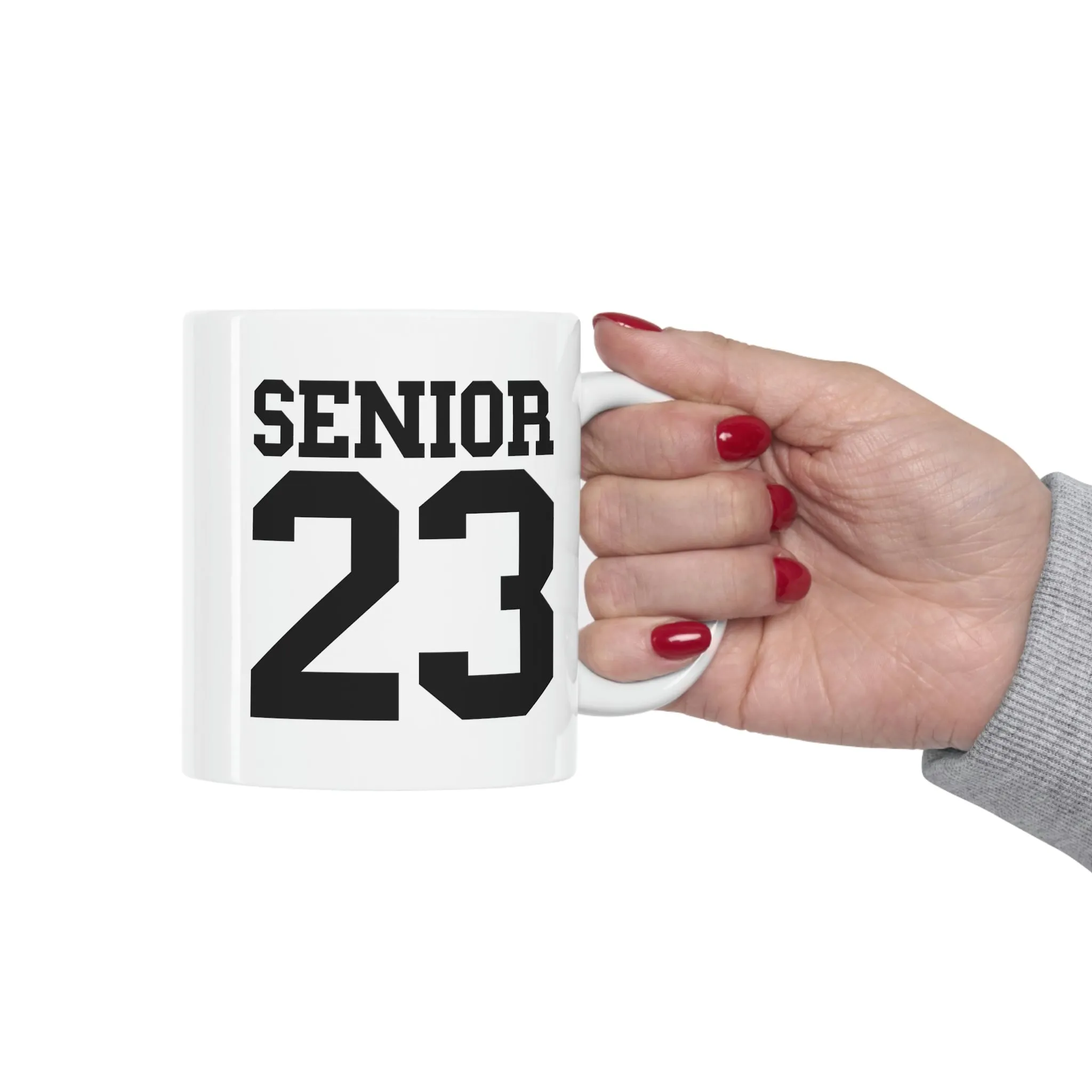 Senior 23 -Ceramic Mug 11oz