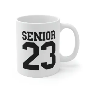 Senior 23 -Ceramic Mug 11oz