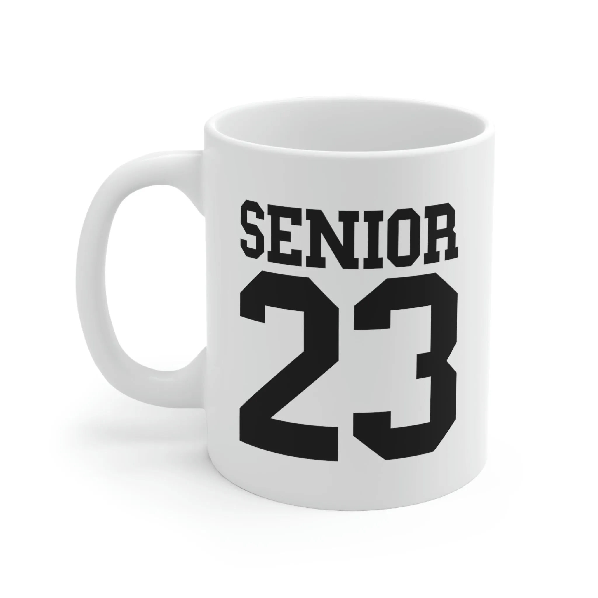 Senior 23 -Ceramic Mug 11oz